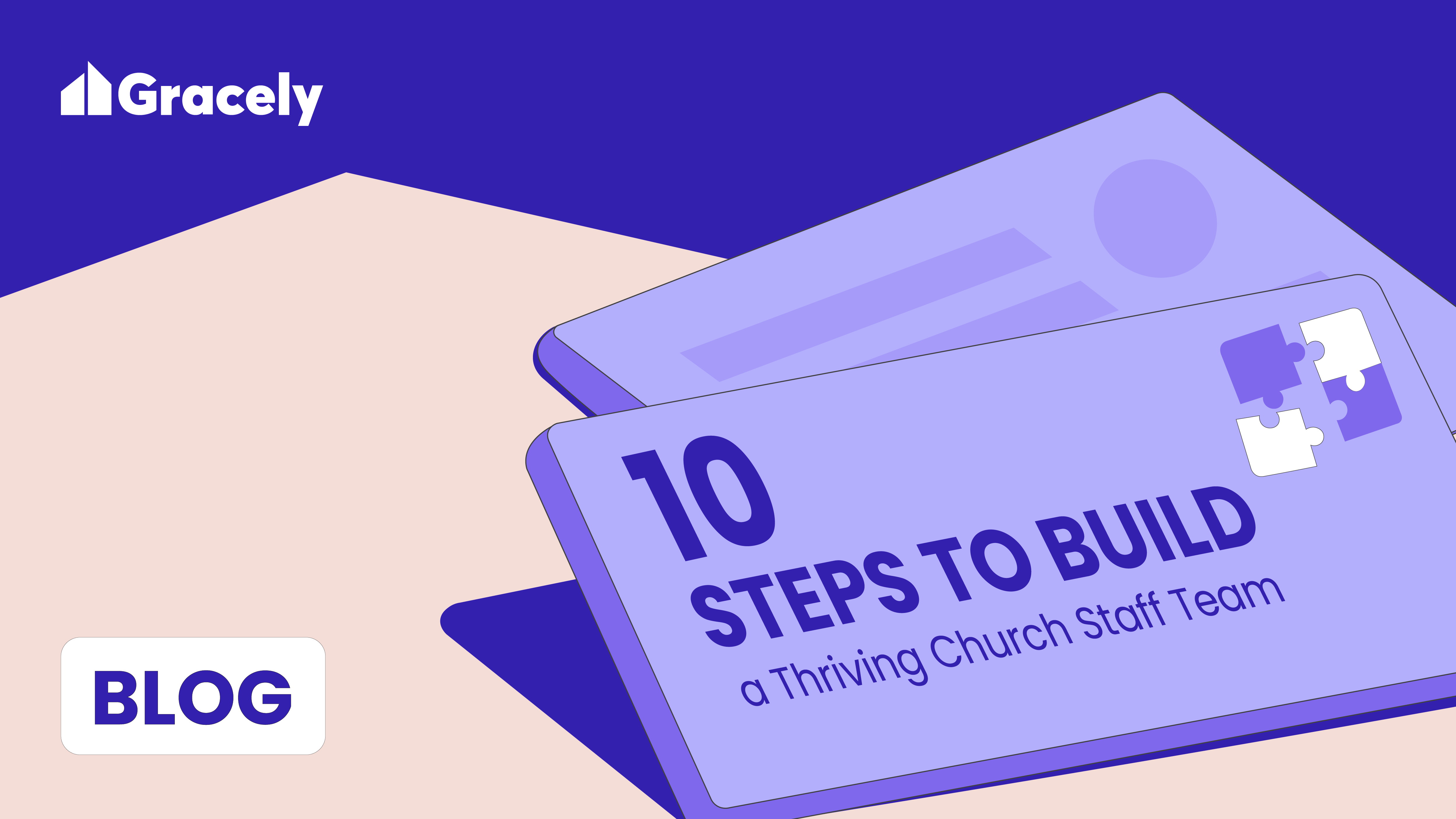 The Best Practices for Developing a Thriving Church Staff Team
