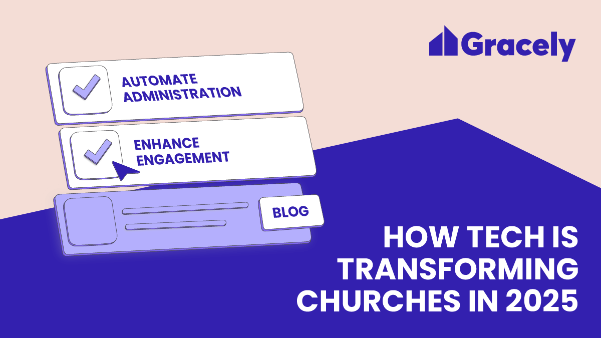 How Technology Will Remold Church Operations in 2025